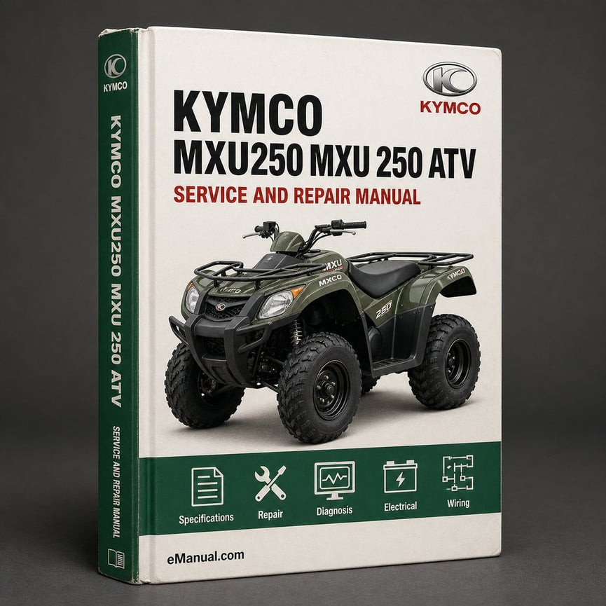 Kymco MXU250 MXU 250 ATV Service Repair Workshop Manual