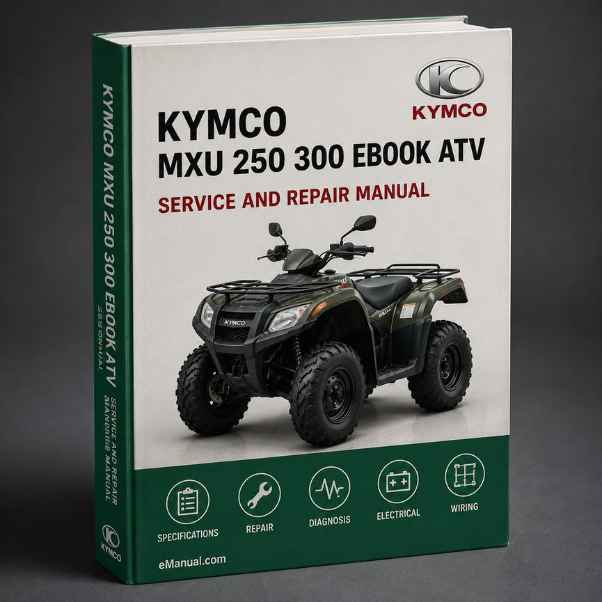 Kymco MXu 250 300 Service Repair Manual ebook download ATV