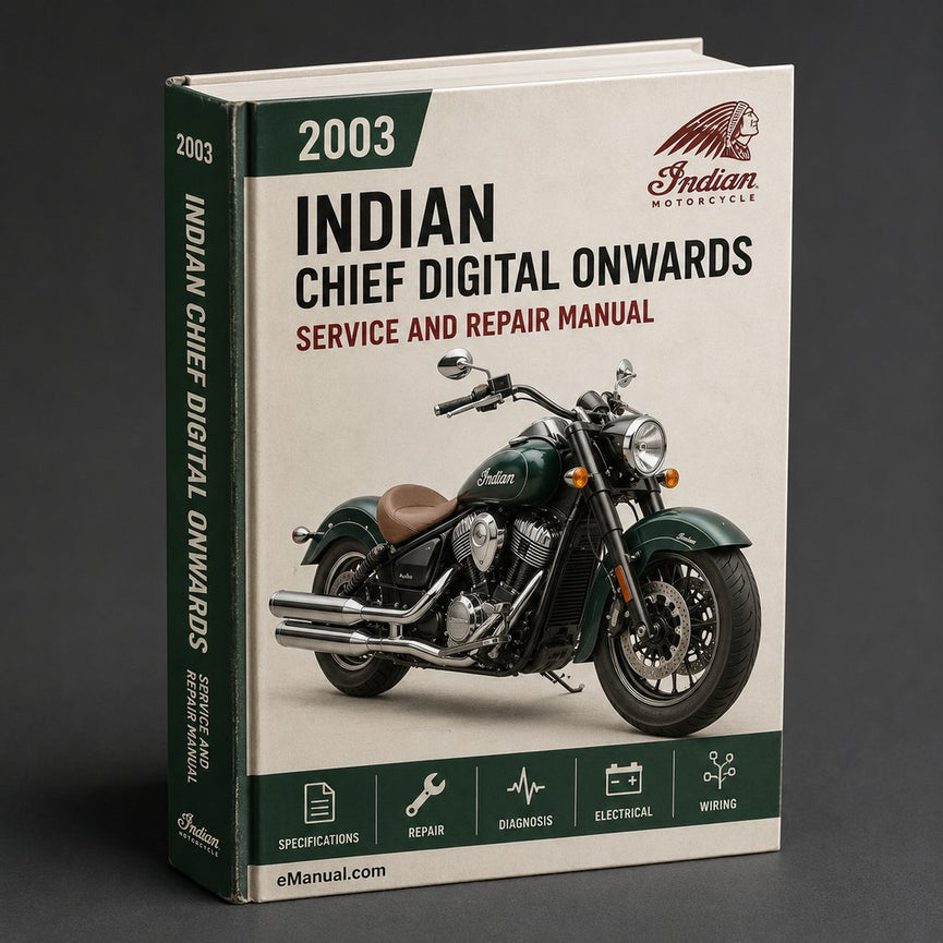 INDIAN CHIEF Digital Workshop Repair Manual 2003 ONWARDS