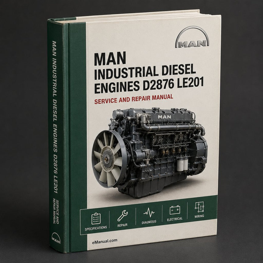 Man Industrial Diesel Engines D2876 LE201 D2876 LE202 D2876 LE203 Series Workshop Service Repair Manual