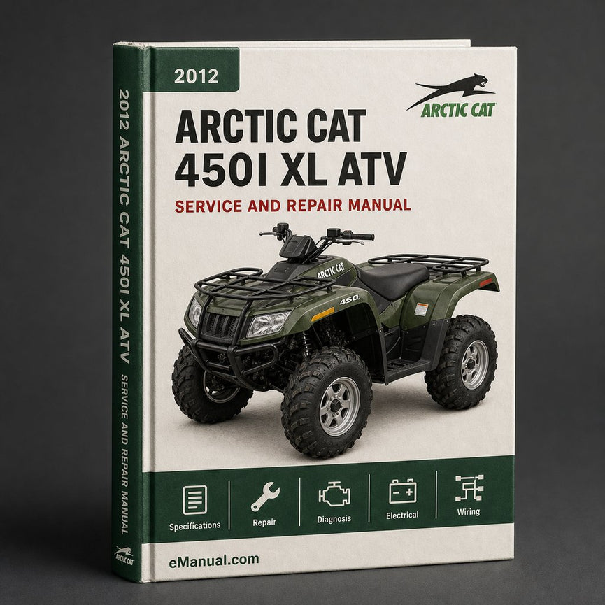 2012 Arctic CAT 450i XL ATV Factory Service Repair Manual