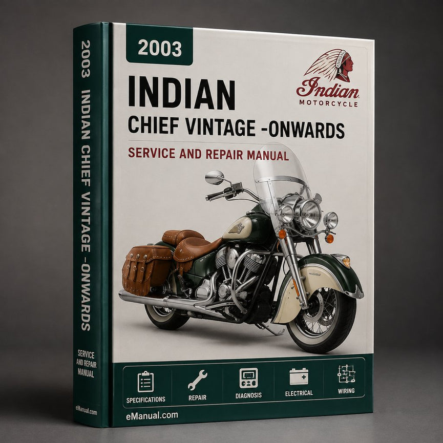 INDIAN CHIEF VINTAGE Service Repair Manual 2003-ONWARDS