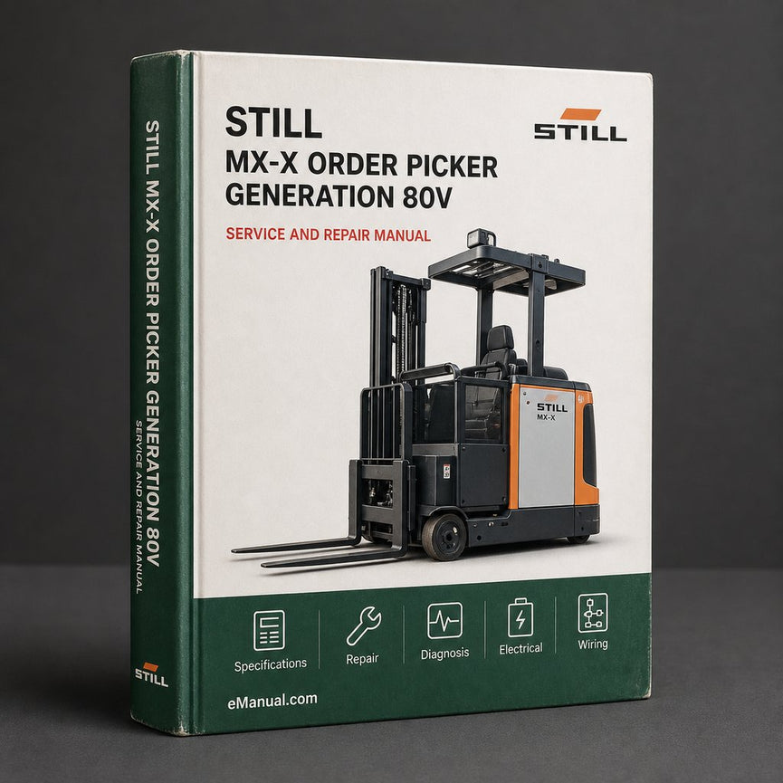 Still MX-X Order Picker Generation 3 80V Forklift Service Repair Workshop Manual