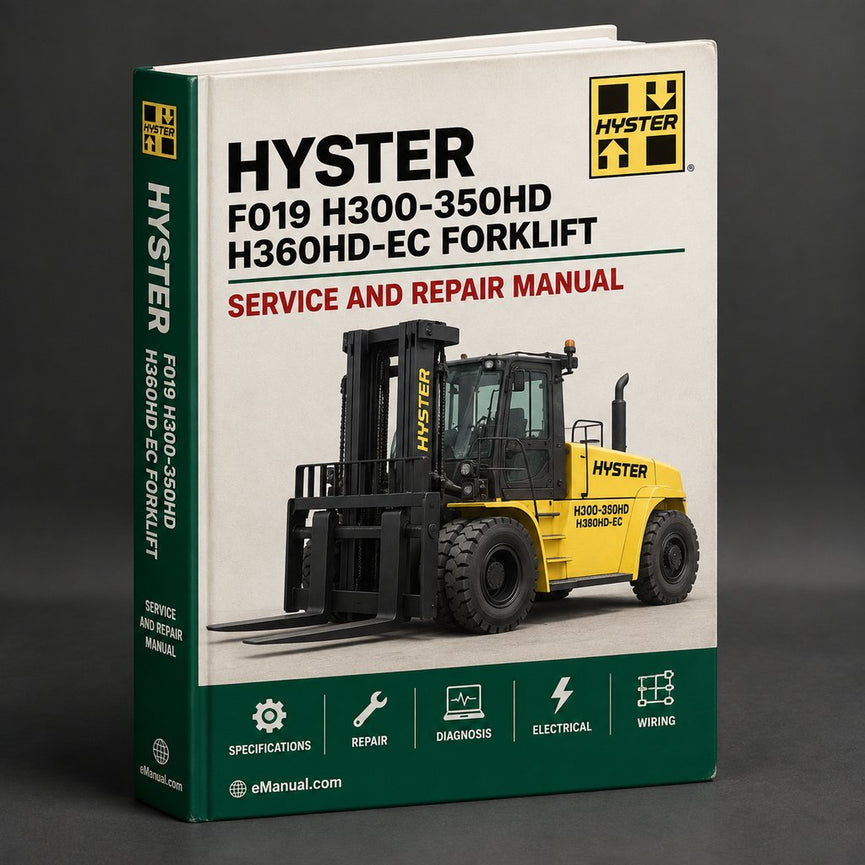 Hyster F019 (H300-350HD H360HD-EC) Forklift Service Repair Workshop Manual