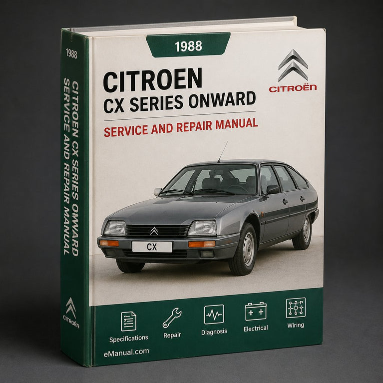 CITROEN CX Series 2 Service Repair Manual 1988 Onward