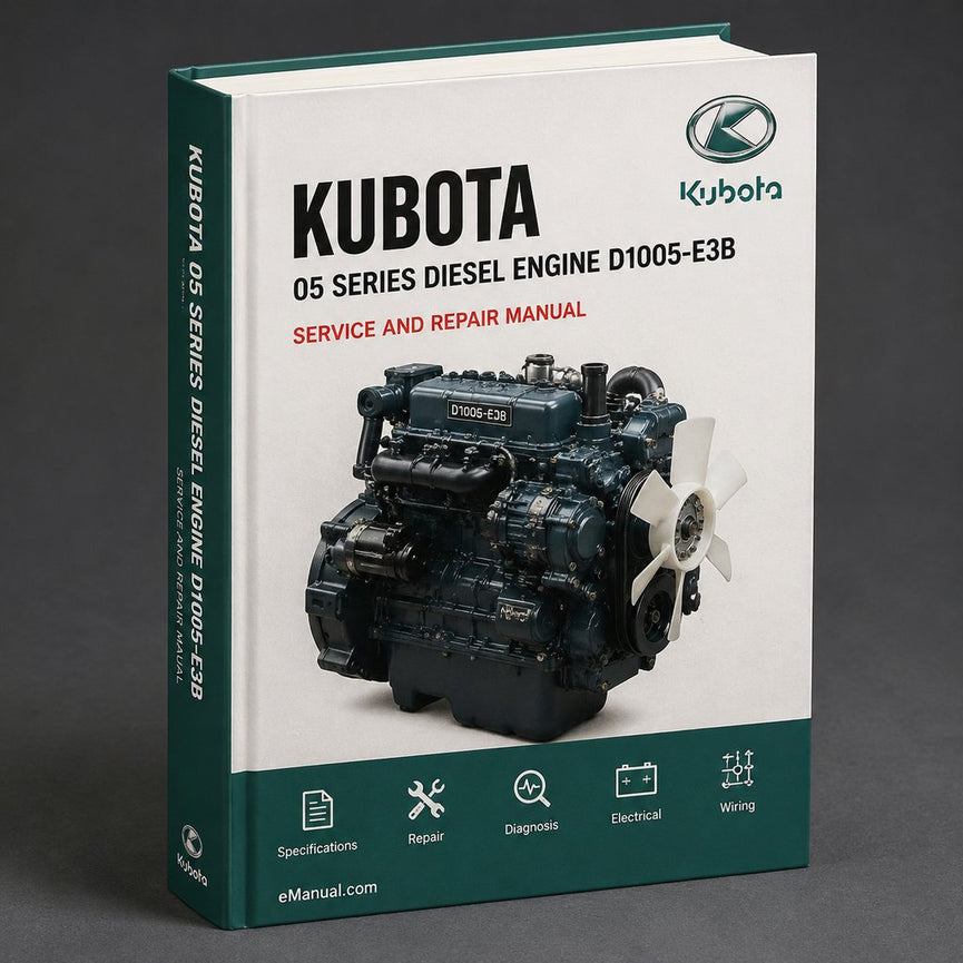 KUBOTA 05 Series Diesel Engine (D1005-E3B D1005-E3B D1105-E3B D1305-E3B D1105-T-E3B V1505-E3B V1505-T-E3B) Service Repair Manual-PDF