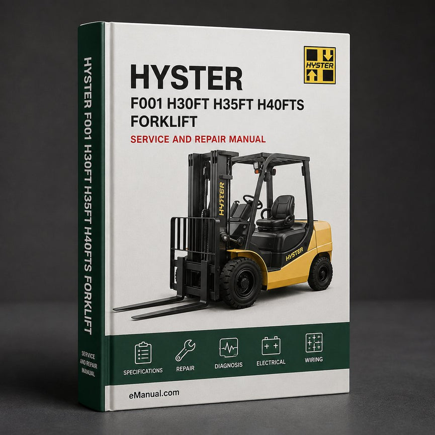 Hyster F001 (H30FT H35FT H40FTS) Forklift Service Repair Factory Manual