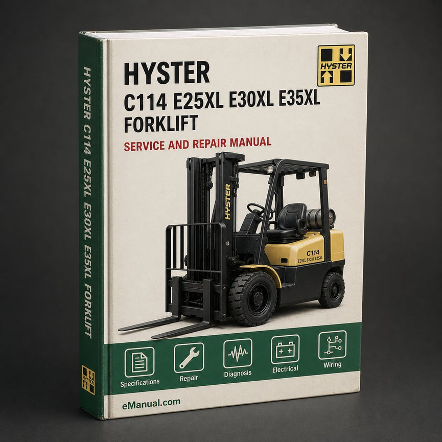 Hyster C114 (E25XL E30XL E35XL) Forklift Service Repair Factory Manual