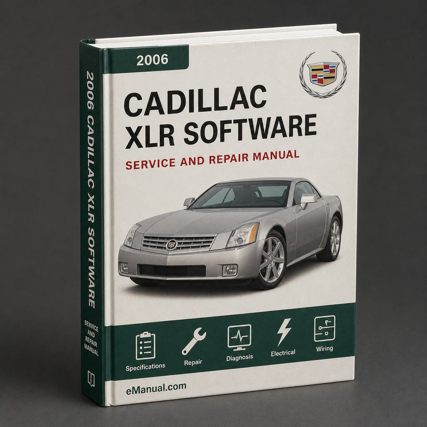 2006 Cadillac XLR Service & Repair Manual Software