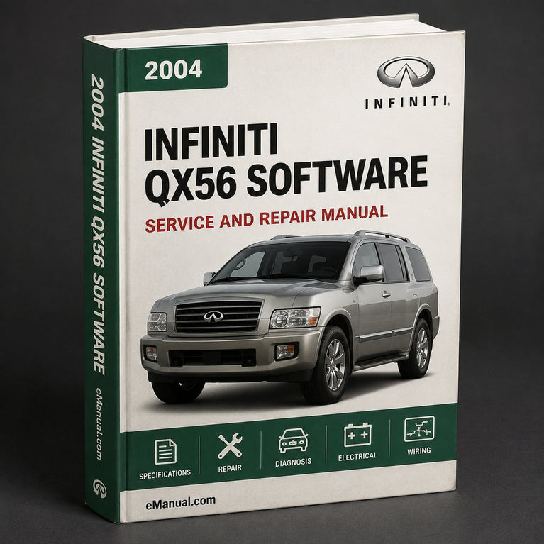 2004 Infiniti QX56 Service & Repair Manual Software
