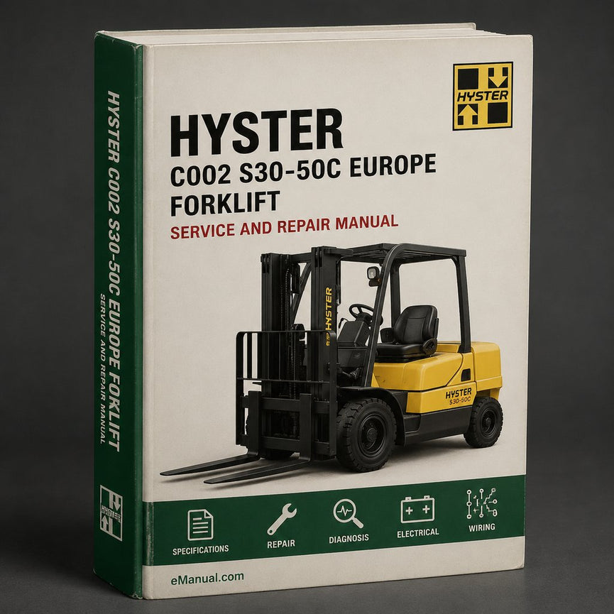 Hyster C002 (S30-50C [Europe]) Forklift Service Repair Factory Manual