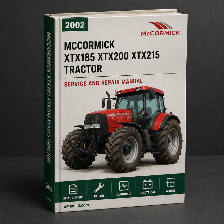McCormick XTX185 XTX200 XTX215 Tractor Service Repair Factory Manual