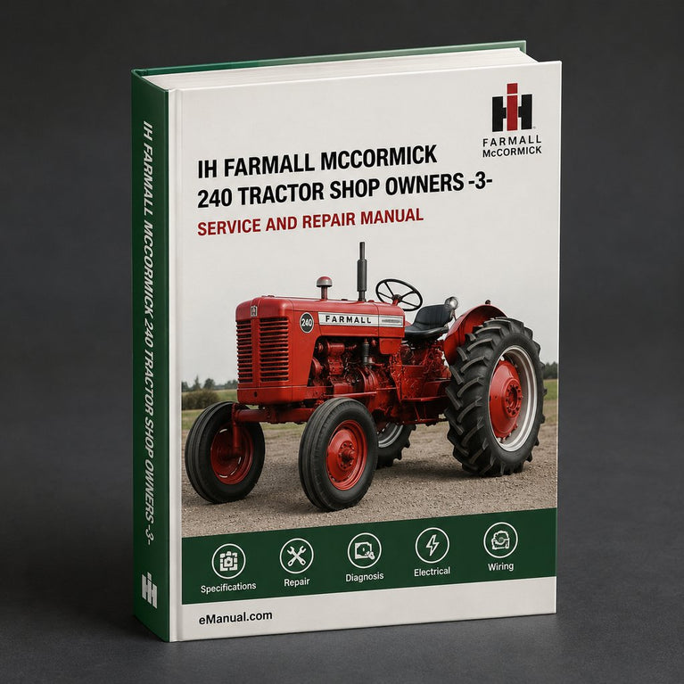 IH Farmall McCormick 240 Tractor Shop Maintenance Owners Manual -3- ManualS SET-Improved-PDF