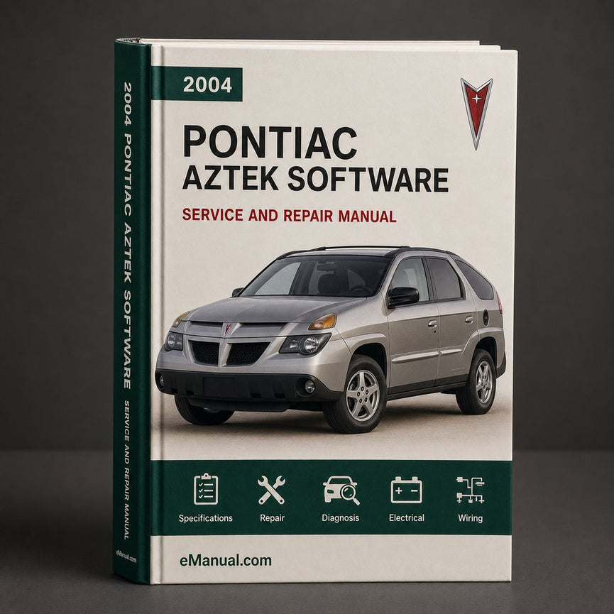 2004 Pontiac Aztek Service & Repair Manual Software