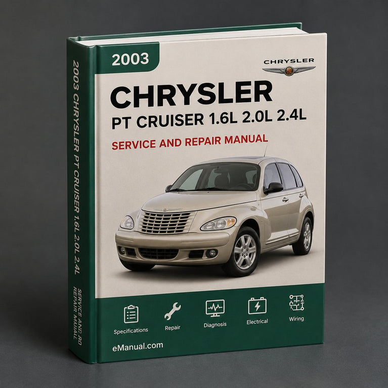 CHRYSLER PT CRUISER 1.6L 2.0L 2.4L Service Repair Manual 2003-2006
