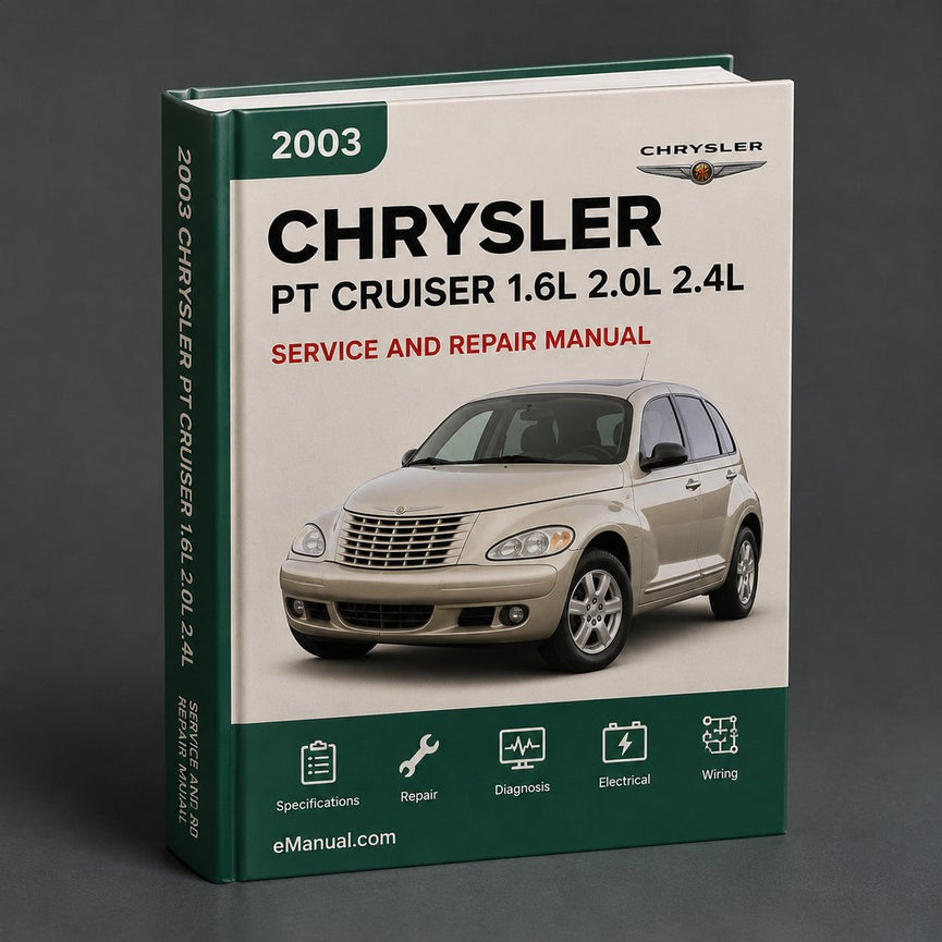 CHRYSLER PT CRUISER 1.6L 2.0L 2.4L Service Repair Manual 2003-2006