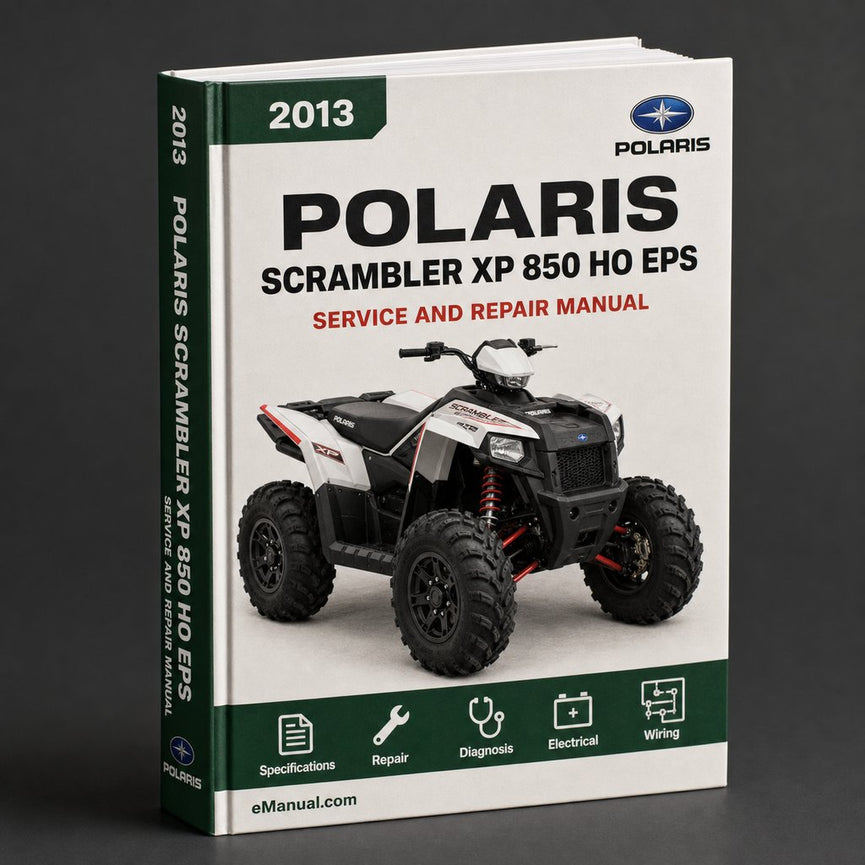 2013 Polaris Scrambler XP 850 HO EPS ATV Repair Manual