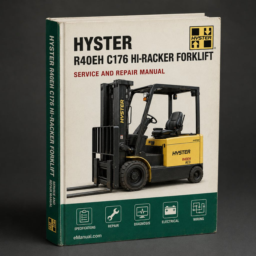 HYSTER R40EH (C176) HI-RACKER Forklift Service Repair Manual + Parts Manual