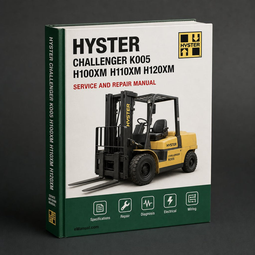 HYSTER CHALLENGER K005 (H100XM H110XM H120XM H70XM H80XM H90XM) Forklift Service Repair Manual + Parts Manual
