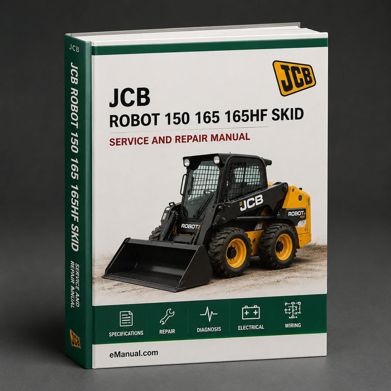 JCB Robot 150 165 165HF Skid Steer Loader Service Repair Manual