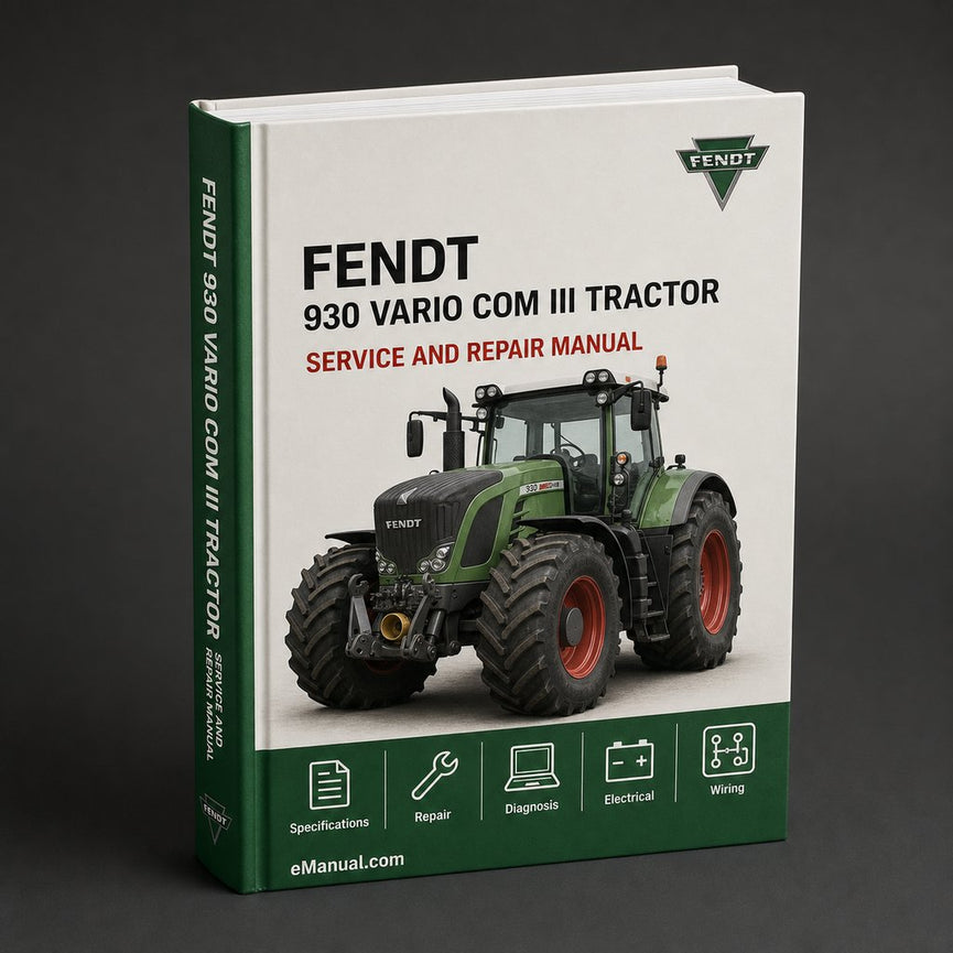FENDT 930 VARIO COM III Tractor Service Repair Manual