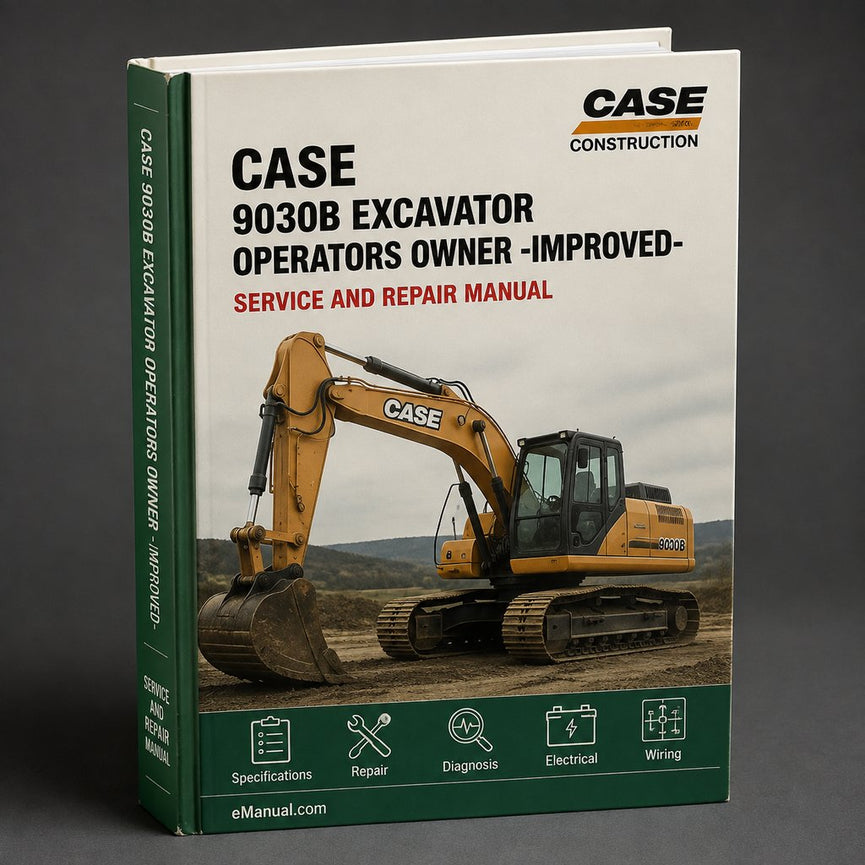 Case 9030B Excavator Operators Owner Instruction Manual-Improved-PDF