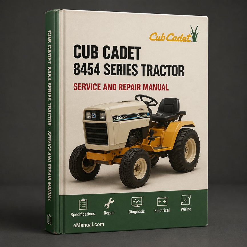 Cub Cadet 8454 Series Tractor Workshop Service Repair Manual