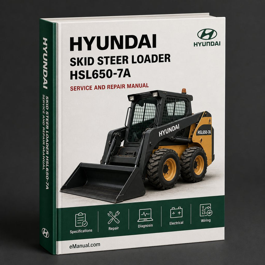 Hyundai Skid Steer Loader HSL650-7A Service Repair Manual