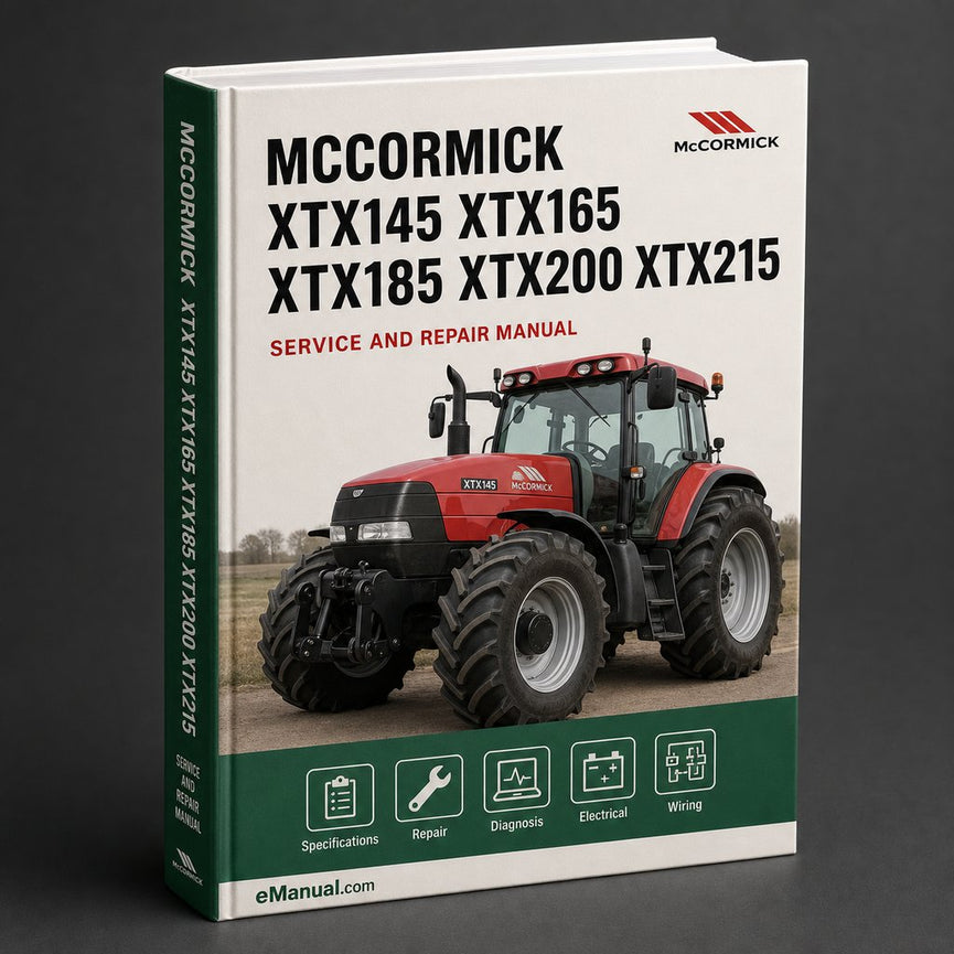 McCormick XTX145 XTX165 XTX185 XTX200 XTX215 Tractor Complete Workshop Service Repair Manual
