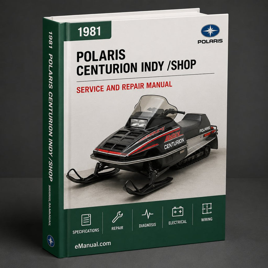Polaris Centurion Indy 1981-1982 Service/Shop Repair Manual