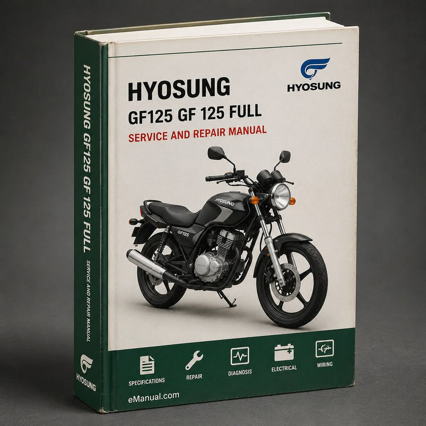 Hyosung GF125 GF 125 Full Service Repair Manual