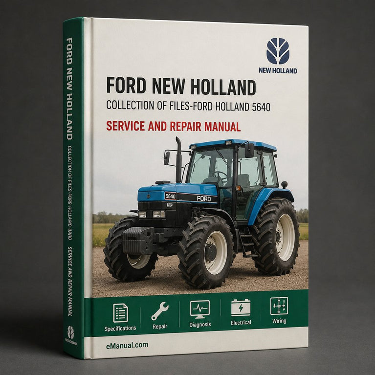 Collection of 2 files-Ford New Holland 5640 Tractor Factory Service Repair Manual & Operator Instruction with Cab Manuals-Improved-PDF