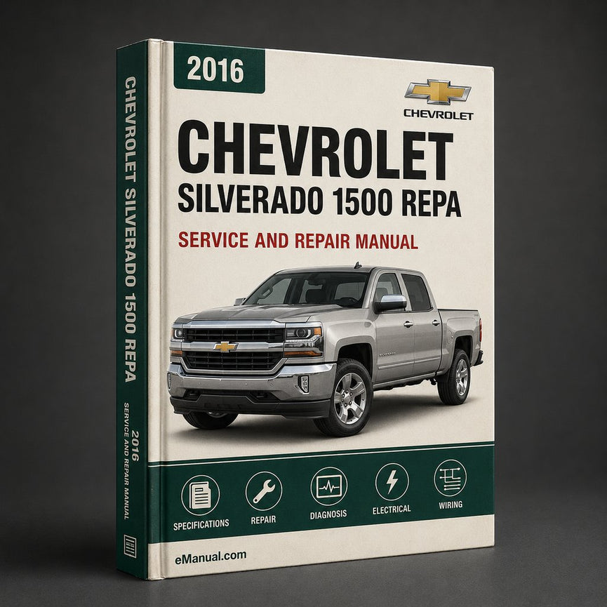 Chevrolet Silverado 1500 2016-2018 Factory Workshop Service Repa
