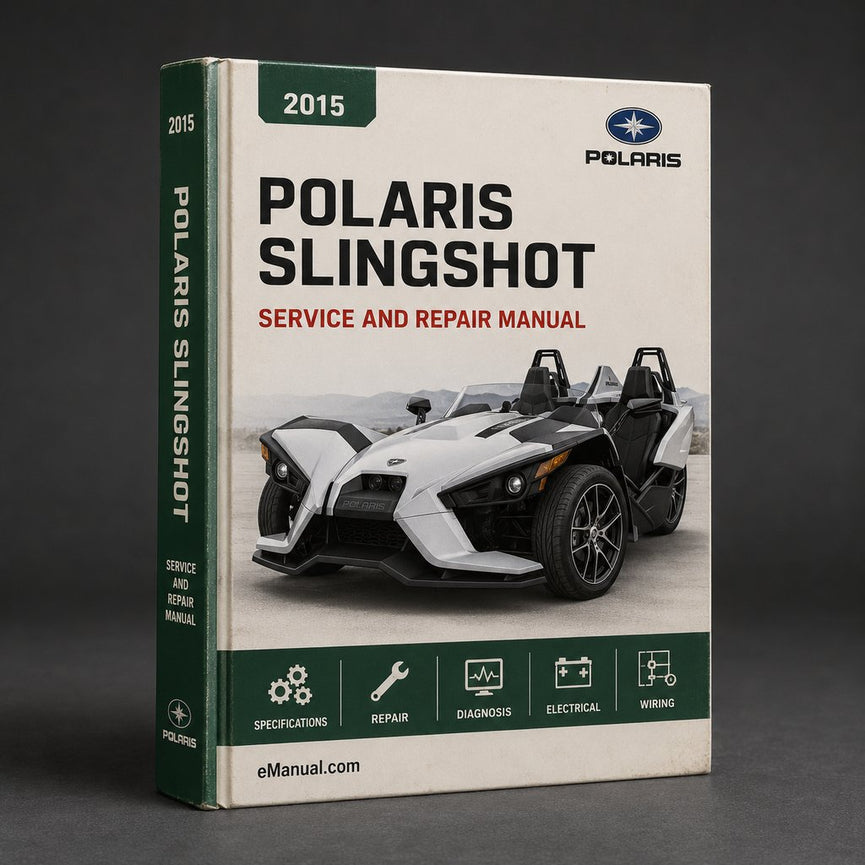 Polaris 2015 2016 2017 Slingshot Service Repair Manual PDF