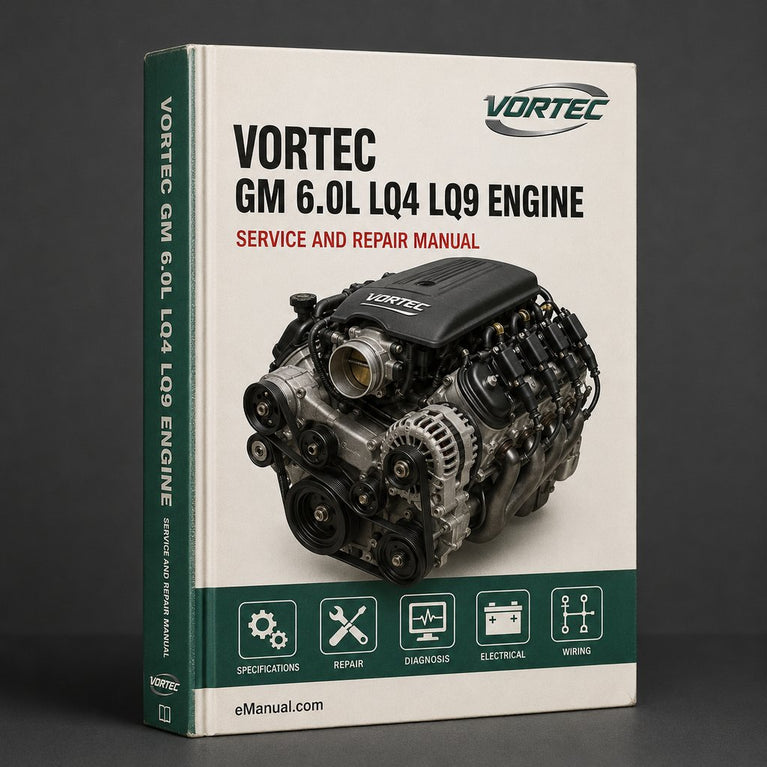 GM VORTEC 6.0L LQ4 LQ9 Engine Workshop Service Repair Manual PDF