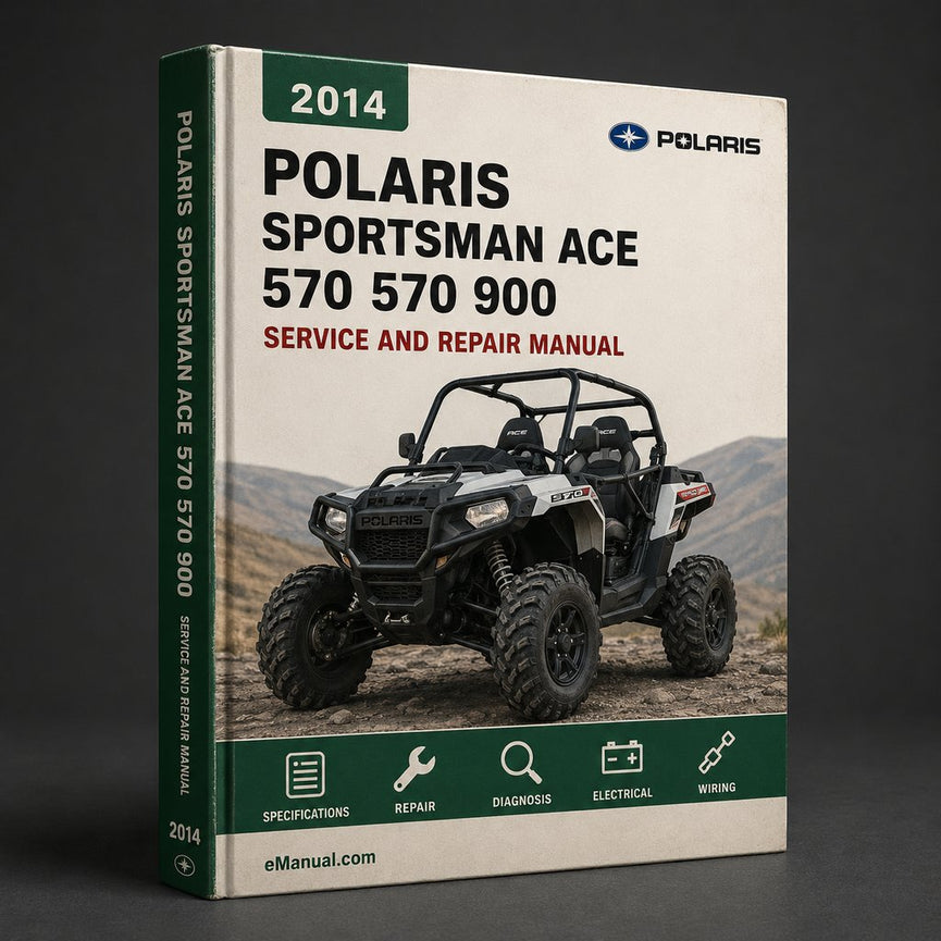 Polaris 2014 2015 2016 Sportsman ACE 570 & 570 900 SP Manual PDF
