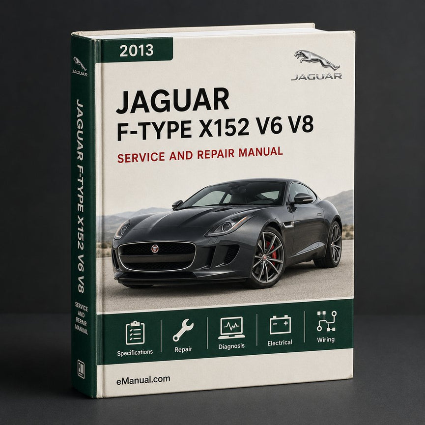JAGUAR F-TYPE X152 V6 V8 S 2013-2018 Workshop Service Manual PDF