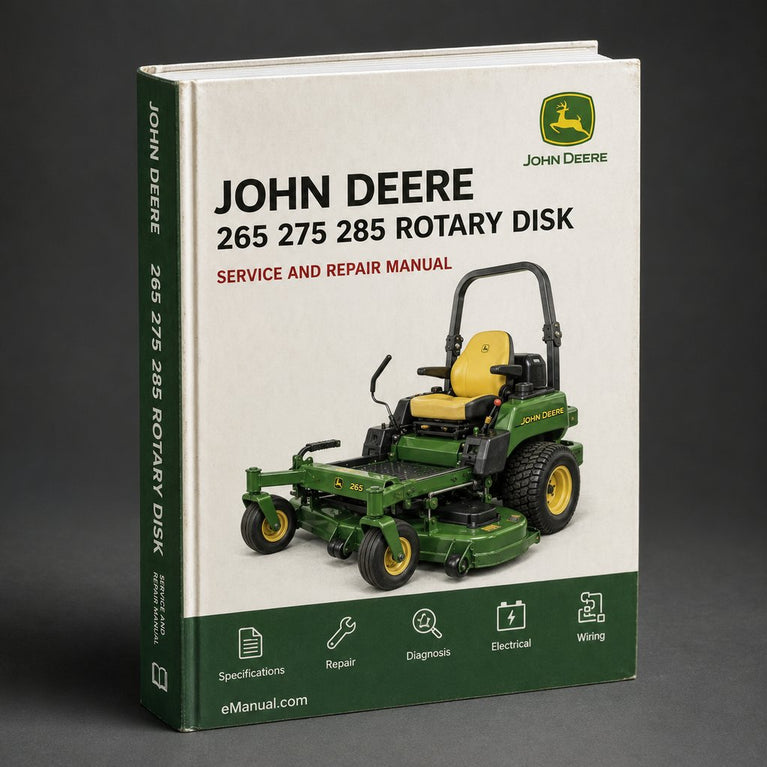 John Deere 265 275 & 285 Rotary Disk Mowers Diagnostic and Repair Technical Service Manual (tm1795) PDF