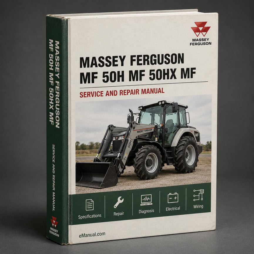 Massey Ferguson MF 50H MF 50HX MF 60HX Turbo Series T Backhoe Loader Factory Service and Repair Workshop Manual Instant PDF