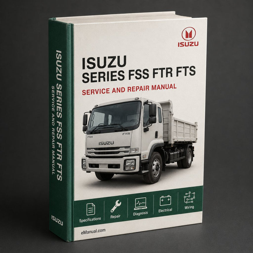 ISUZU F Series FSS FTR FTS Workshop Service Repair Manual PDF