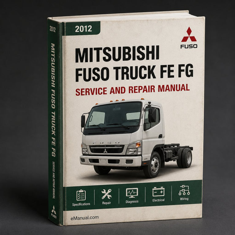 2012-2016 Mitsubishi Fuso Truck FE FG Service Repair Manual PDF