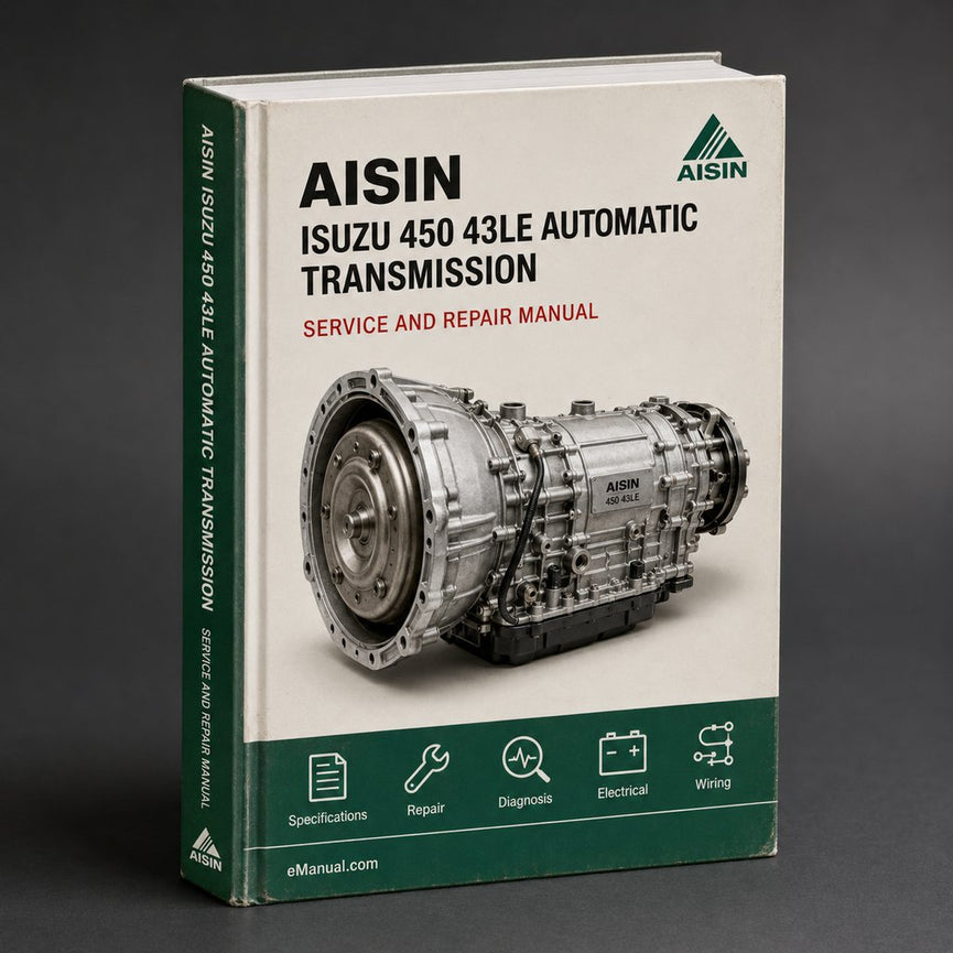 Aisin Isuzu 450 43LE Automatic Transmission Service Repair Workshop Manual PDF