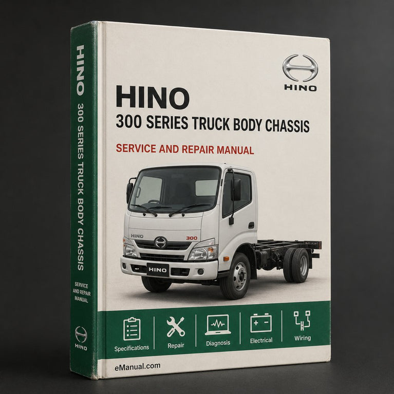 HINO 300 Series Truck BODY & CHASSIS Workshop Service Manual PDF