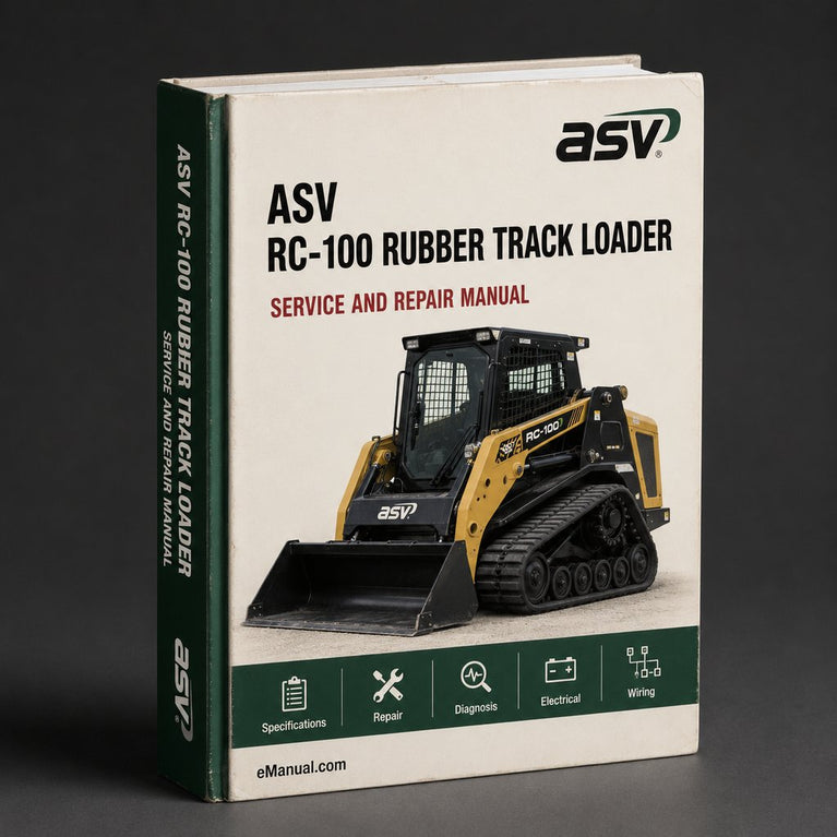 ASV RC-100 Rubber Track Loader Repair Service Manual PDF