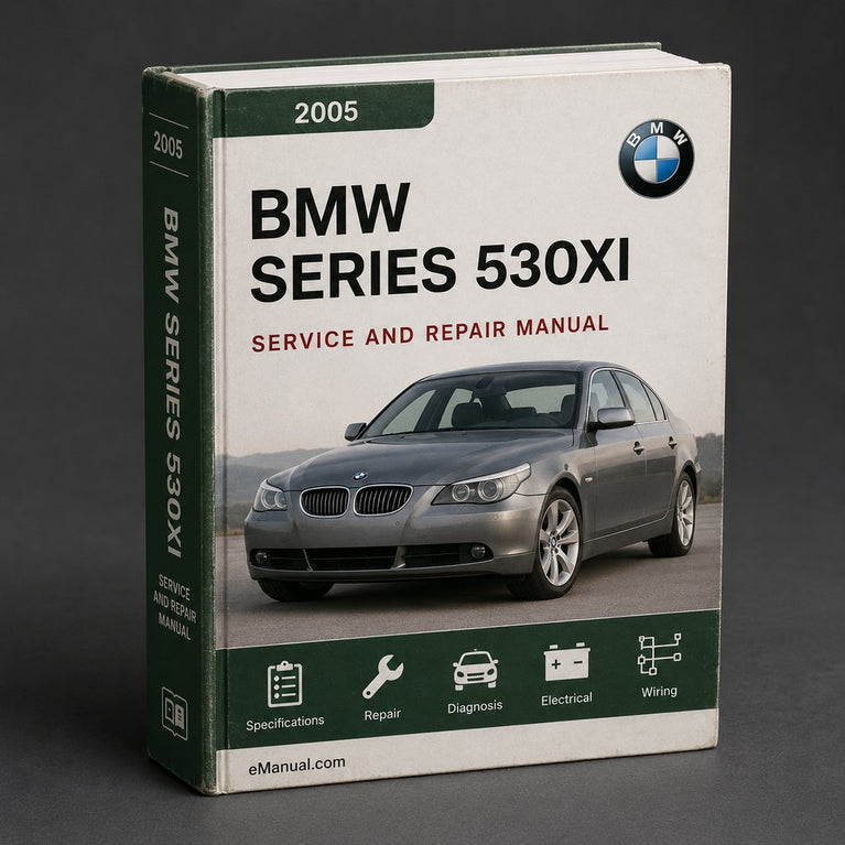 BMW 5 Series 530xi 2005 2006 2007 Workshop Service Manual PDF