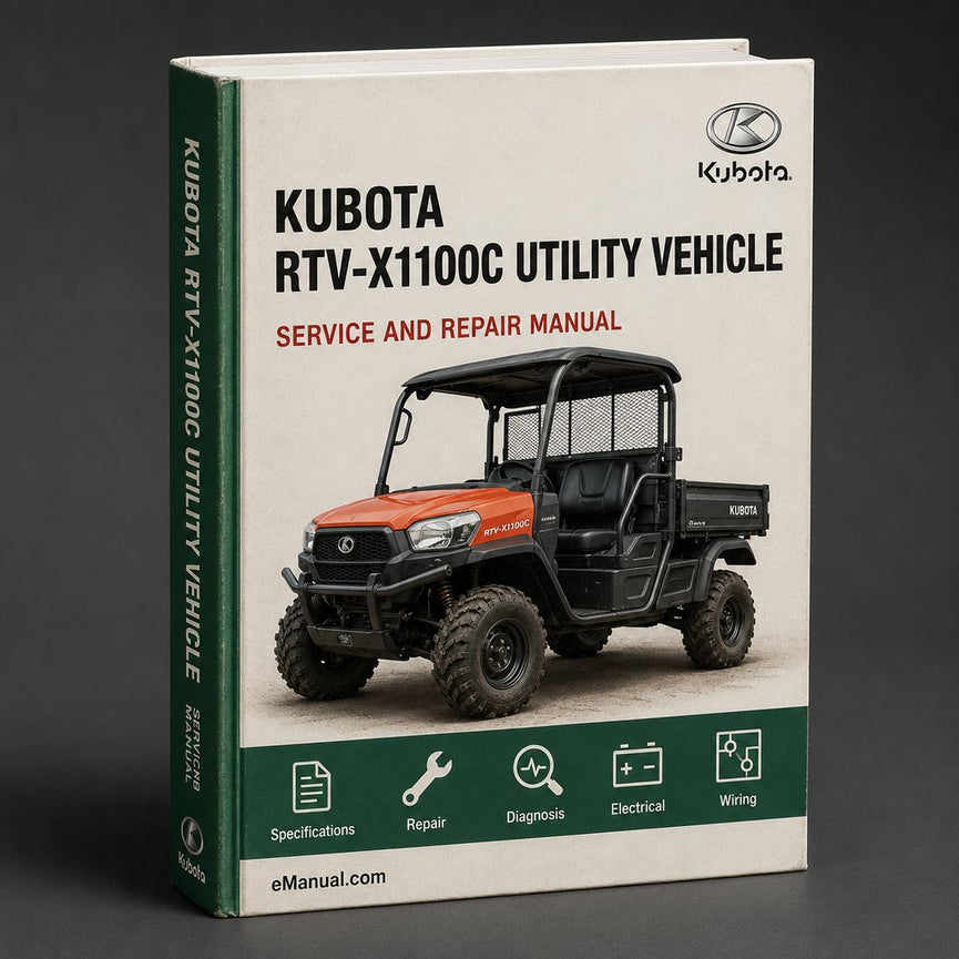 KUBOTA RTV-X1100C UTILITY VEHICLE Workshop Service Repair Manual PDF