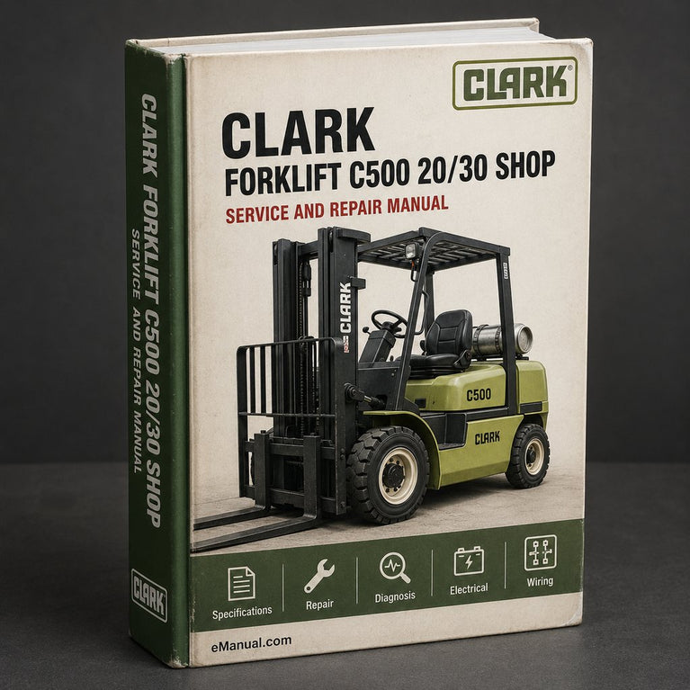 CLARK Forklift C500 20/30 Workshop Service Shop Repair Manual PDF