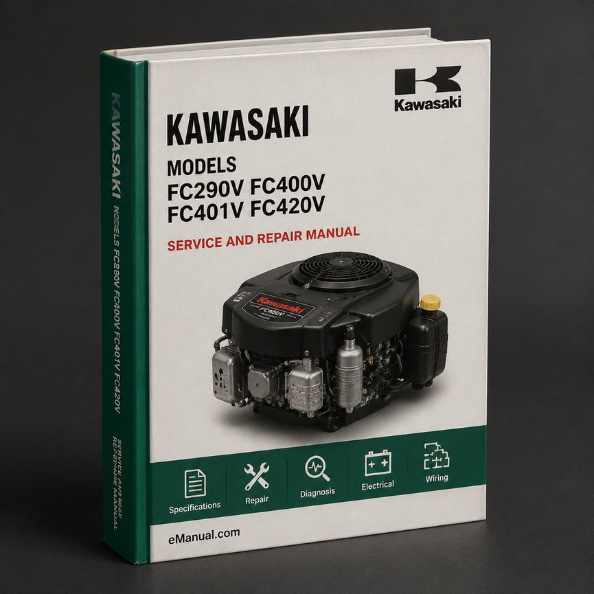 Kawasaki Models FC290V FC400V FC401V FC420V FC540V OHV 4 Stroke Air Cooled Gasoline Engine Repair Manual PDF
