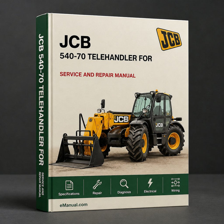 JCB 540-70 Telehandler Workshop Service Manual for Repair PDF