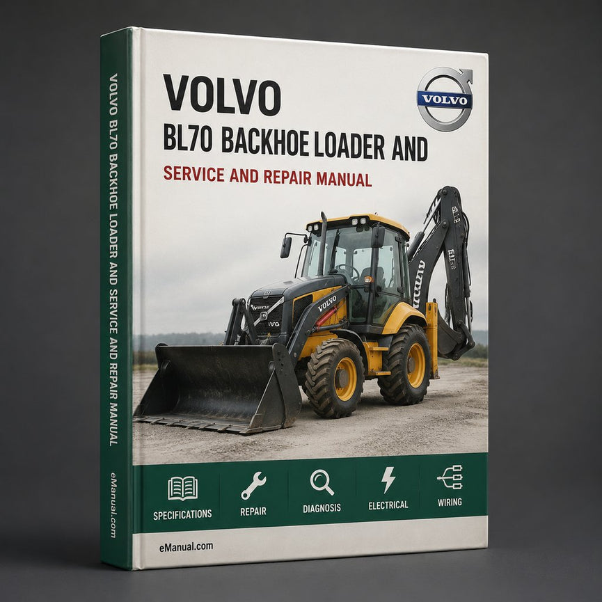 VOLVO BL70 BACKHOE Loader Service And Repair Manual PDF